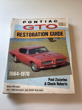pontiac gto restoration guide 1964-1970